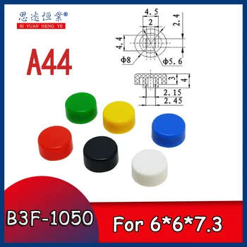 A44 Anahtar kapağı B3F-1050 aşağıdakilere UYUM sağlar 6*6*7.3 kare dokunmatik anahtar 5.8 Kendinden kilitlemeli 4. 5X4. 5X7